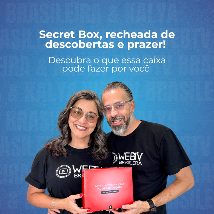 SECRET BOX UMA CHAMA PARA CONEXÃO E PRAZER 